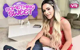Something Sweet - TranzVR