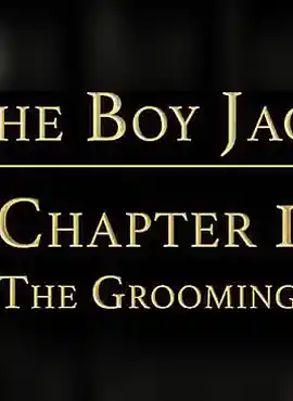 The Boy Jack Waters Chapter 1 - The Grooming